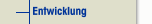 Entwicklung