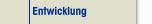 Entwicklung